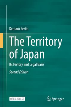 portada The Territory of Japan: Its History and Legal Basis (en Inglés)