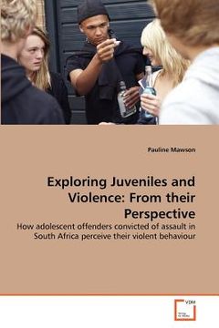 portada exploring juveniles and violence: from their perspective (in English)