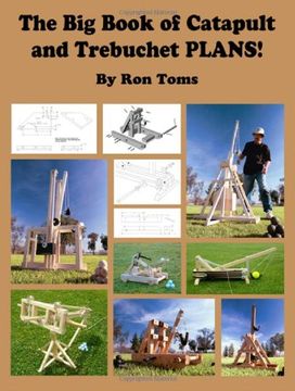 portada The big Book of Catapult and Trebuchet Plans! (in English)