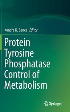 portada Protein Tyrosine Phosphatase Control of Metabolism (en Inglés)