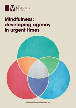 portada Mindfulness: Developing Agency in Urgent Times (en Inglés)