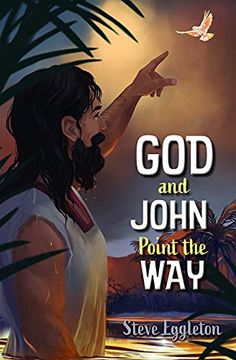 portada God and John Point the way (in English)