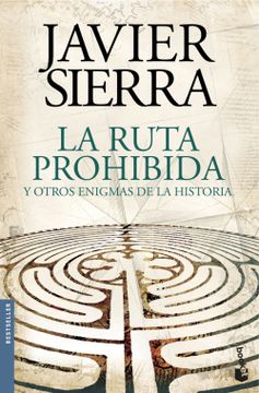 portada La Ruta Prohibida y Otros Enigmas de la Historia (in Spanish)
