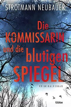 portada Die Kommissarin und die Blutigen Spiegel: Kriminalroman (in German)