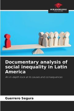 portada Documentary analysis of social inequality in Latin America (en Inglés)