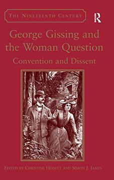 portada George Gissing and the Woman Question: Convention and Dissent (The Nineteenth Century Series) (in English)