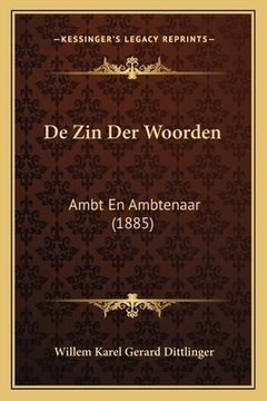 portada De Zin Der Woorden: Ambt En Ambtenaar (1885)
