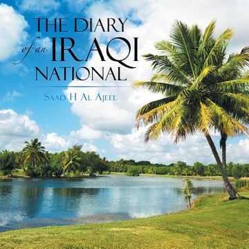 portada The Diary of an Iraqi National (en Inglés)