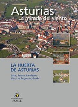 portada Asturias La Mirada Del Viento 09 La Huerta De Asturias