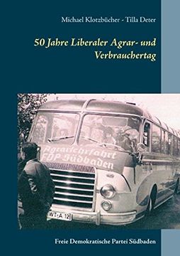 portada 50 Jahre Liberaler Agrar- und Verbrauchertag der FDP Südbaden