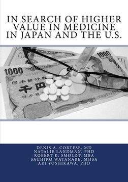 portada In Search of Higher Value in Medicine in Japan and the U.S. (en Inglés)