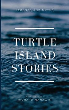 portada Turtle Island Stories Legend and Myths (en Inglés)