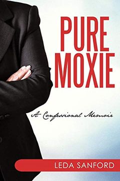 portada Pure Moxie: A Confessional Memoir 