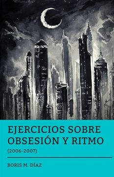 portada Ejercicios Sobre Obsesión y Ritmo (in Spanish)