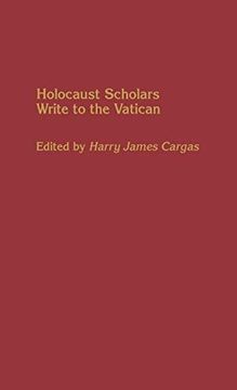 portada Holocaust Scholars Write to the Vatican (in English)