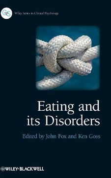 portada Eating and its Disorders (Wiley Series in Clinical Psychology)