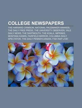 portada college newspapers: the harvard crimson, national pacemaker awards, the daily free press, the university observer, yale daily news