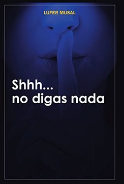 portada Shhh.   No Digas Nada