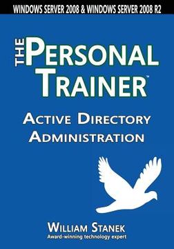 portada Active Directory Administration: The Personal Trainer for Windows Server 2008 & Windows Server 2008 R2 (en Inglés)