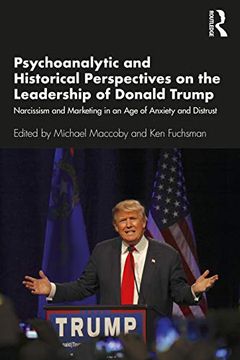 portada Psychoanalytic and Historical Perspectives on the Leadership of Donald Trump (en Inglés)
