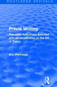 portada Précis Writing: Passages Judiciously Selected with an Introduction on the Art of Précis