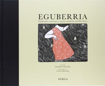 portada Eguberria: tradiciones, canciones y cuentos navideños del País Vasco