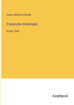 portada Fränkische Volkslieder: Erster Theil (in German)