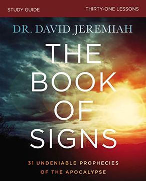 portada The Book of Signs Study Guide: 31 Undeniable Prophecies of the Apocalypse (en Inglés)