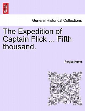 portada the expedition of captain flick ... fifth thousand. (en Inglés)