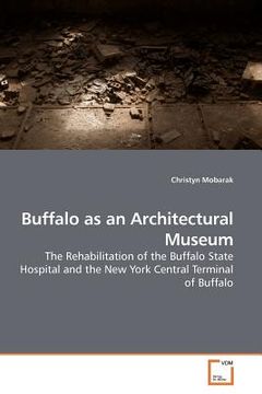 portada buffalo as an architectural museum (en Inglés)