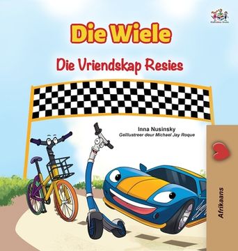 portada The Wheels The Friendship Race (Afrikaans Book for Kids) (in Africanos)