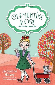 portada Clementine Rose and the Best News yet 15 (en Inglés)