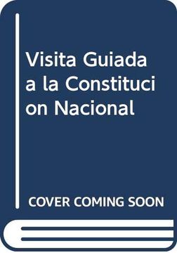 portada Visita Guiada a la Constitucion Nacional (Argentina)