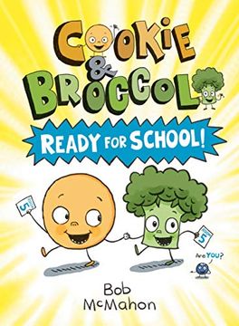 portada Cookie and Broccoli: Ready for School! (en Inglés)