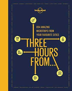 portada Three Hours From (Lonely Planet) (in English)