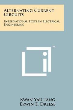 portada alternating current circuits: international texts in electrical engineering