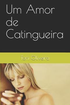 portada Um Amor de Catingueira (en Portugués)