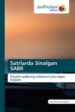 portada Satrlarda Sinalgan SABR (en Uzbeko)