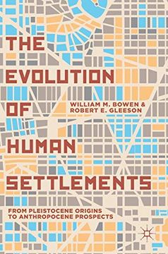 portada The Evolution of Human Settlements: From Pleistocene Origins to Anthropocene Prospects (in English)