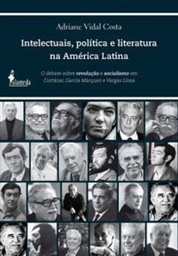 portada Intelectuais, PolÍtica E Literatura Na AmÉrica Latina