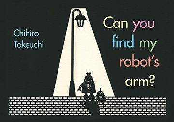 portada Can you Find my Robot's Arm? (en Inglés)