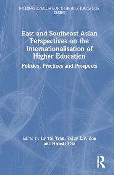 portada East and Southeast Asian Perspectives on the Internationalisation of Higher Education (Internationalization in Higher Education Series) (en Inglés)