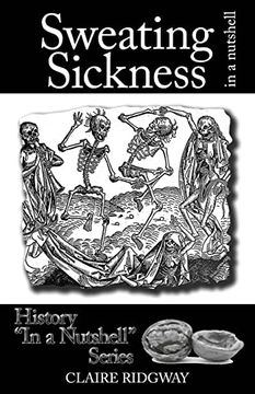 portada Sweating Sickness: In a Nutshell (en Inglés)
