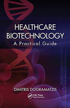 portada Healthcare Biotechnology: A Practical Guide (en Inglés)