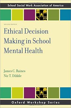 portada Ethical Decision-Making in School Mental Health (Sswaa Workshop Series) (en Inglés)