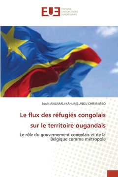 portada Le flux des réfugiés congolais sur le territoire ougandais (in French)
