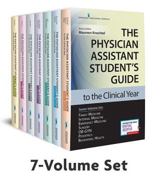 portada The Physician Assistant Student’S Guide to the Clinical Year Seven-Volume Set: With Free Online Access! (in English)