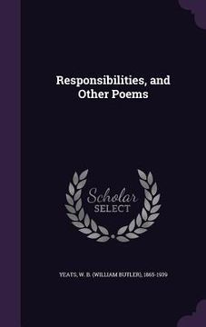 portada Responsibilities, and Other Poems (en Inglés)