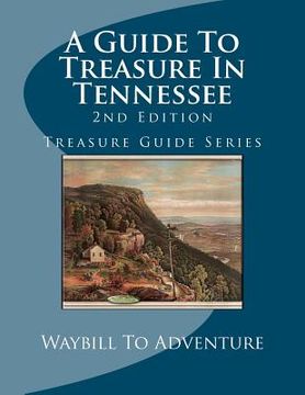 portada a guide to treasure in tennessee, 2nd edition (in English)
