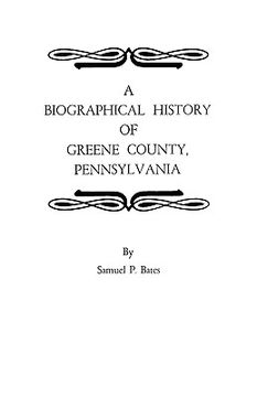 portada a biographical history of greene county, pennsylvania (en Inglés)